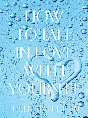 cover image of How to Fall in Love with Yourself